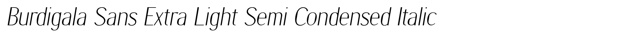 Burdigala Sans Extra Light Semi Condensed Italic image